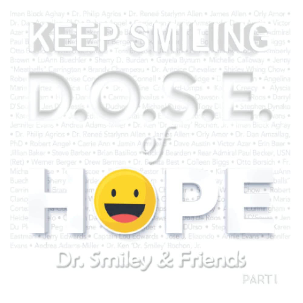 A picture of the book, "Keep Smiling D.O.S.E. of Hope".