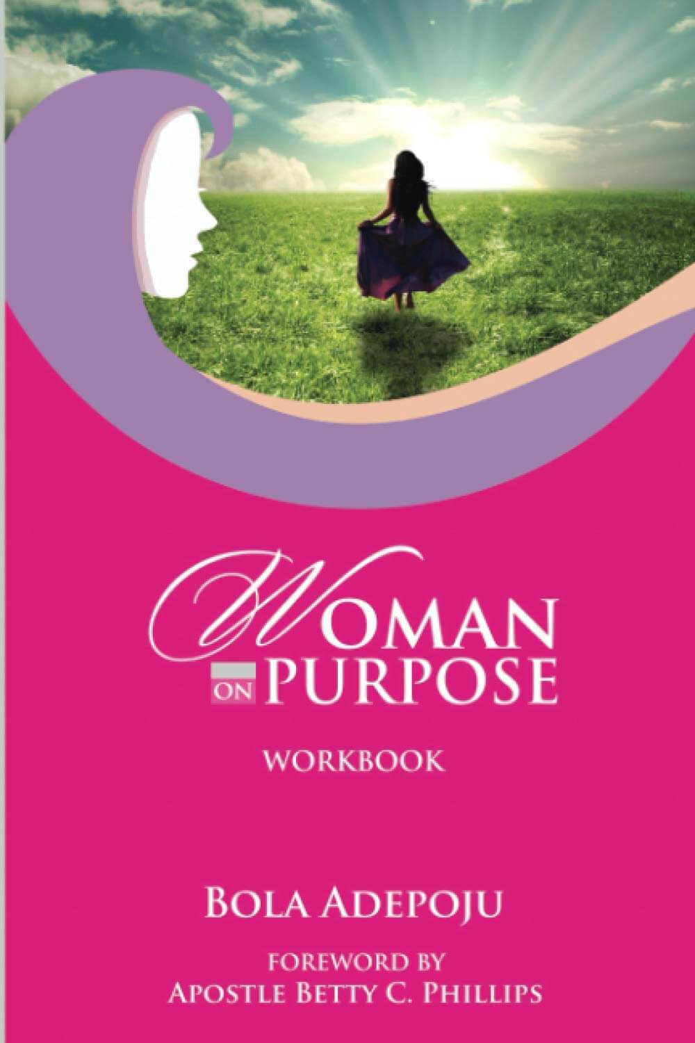 A picture of the book, "Woman on Purpose".