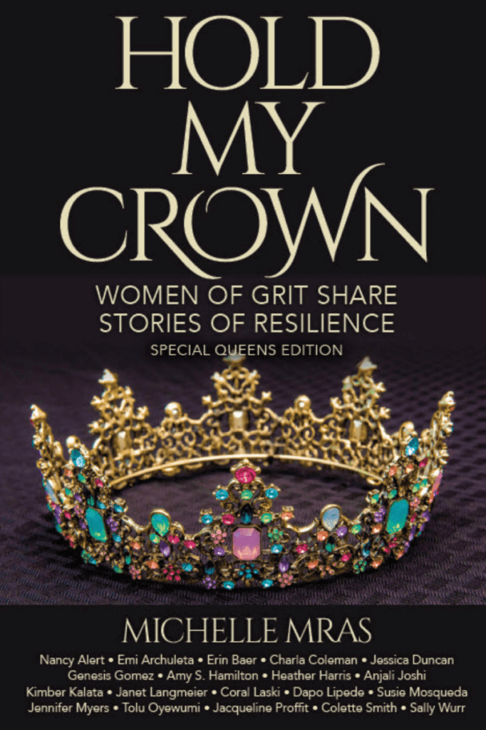 A picture of the book, Hold My Crown.