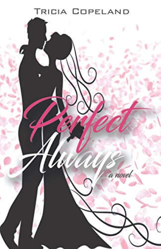 A picture of the book, "Perfect Always".