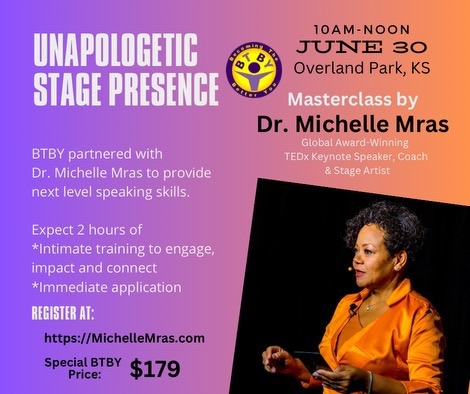 Flyer for the Unapologetic Stage Presence course in Overland Park, KS on June 30, 2024. Along with picture of Michelle speaking with an orange blouse on.
